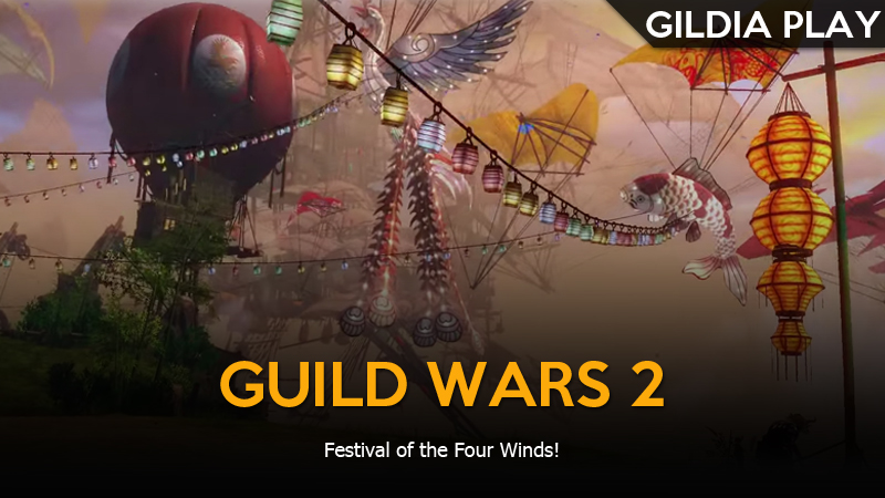 Gildia Play - Guild Wars 2 Festival of Four Winds