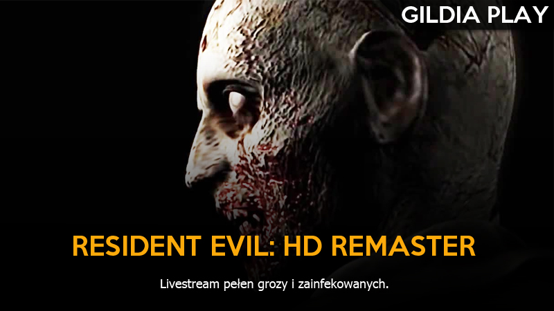 Gildia Play 2015 - Resident Evil REMASTER HD