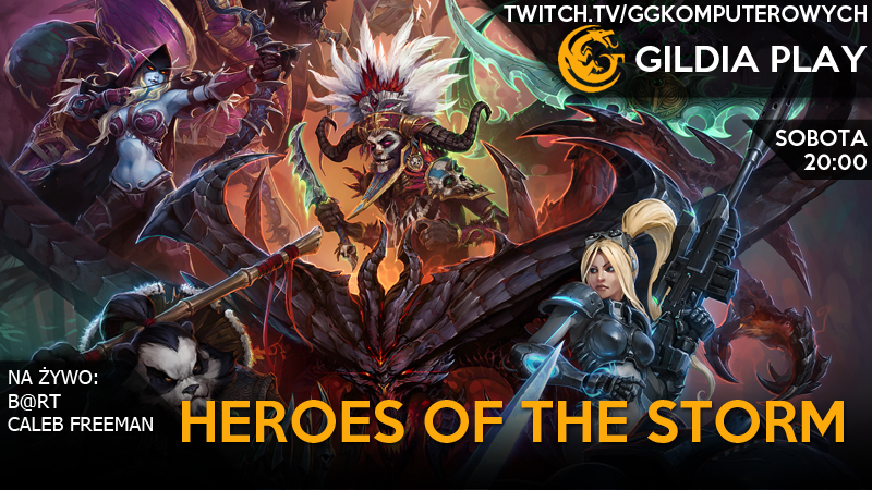 Gildia Play 2015 - Heroes Of The Storm