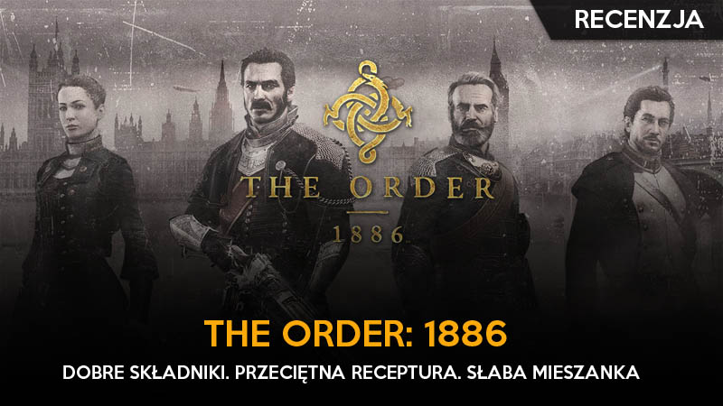feat - the order 1886 recenzja