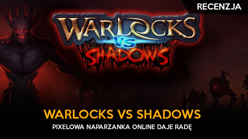 feat - warlocks vs shadows recenzja