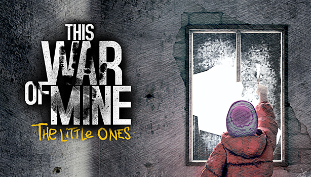 feat -This-War-of-Mine-The-Little-Ones